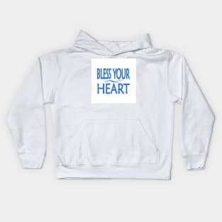 Bless Your Heart Kids Hoodie